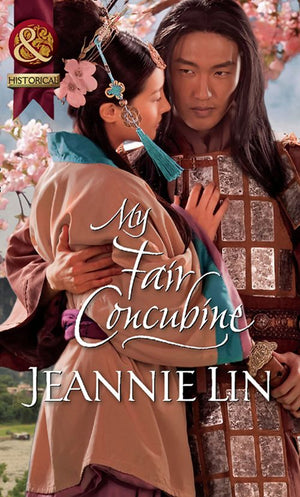 My Fair Concubine (Mills & Boon Historical) by Jeannie Lin
