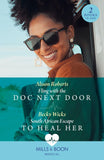 Fling With The Doc Next Door / South African Escape To Heal Her: Fling with the Doc Next Door / South African Escape to Heal Her (Mills & Boon Medical) by Alison Roberts and Becky Wicks