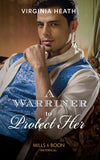 A Warriner To Protect Her (The Wild Warriners, Book 1) (Mills & Boon Historical) by Virginia Heath