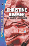His Executive Sweetheart (Mills & Boon Silhouette) by Christine Rimmer