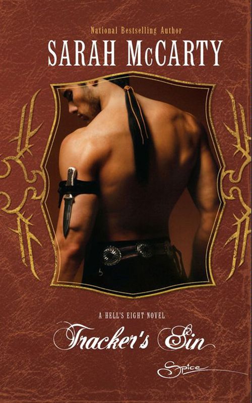 Tracker's Sin (Mills & Boon Spice): First edition by Sarah McCarty (9781408900055)