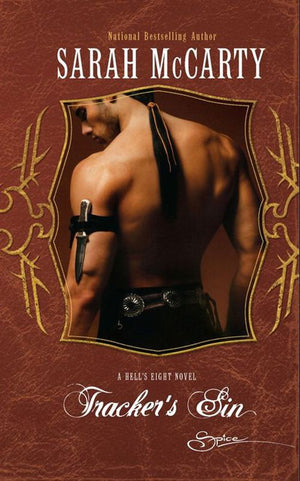 Tracker's Sin (Mills & Boon Spice): First edition by Sarah McCarty (9781408900055)
