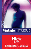 Night Life (Bombshell, Book 13) (Mills & Boon Intrigue): First edition by Katherine Garbera (9781472032645)