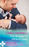 The Surgeon's Miracle Baby (Mills & Boon Medical) by Carol Marinelli
