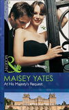 At His Majesty's Request (The Call of Duty, Book 2) (Mills & Boon Modern): First edition by Maisey Yates (9781408974728)