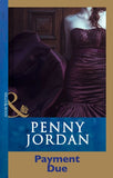 Payment Due (Penny Jordan Collection) (Mills & Boon Modern) by Penny Jordan