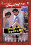 Engaging Alex (Mills & Boon Temptation) by Kristin Gabriel