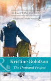 The Husband Project (Willing to Wed, Book 2) (Mills & Boon Heartwarming) by Kristine Rolofson