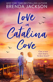 Love In Catalina Cove (Catalina Cove, Book 1) by Brenda Jackson (9781474095419)