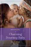 A Charming Doorstep Baby (Charming, Texas, Book 5) (Mills & Boon True Love) by Heatherly Bell