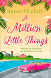 A Million Little Things by Susan Mallery (9781474071031)