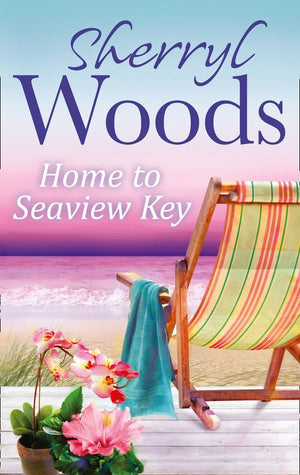 Home to Seaview Key (A Seaview Key Novel, Book 2) by Sherryl Woods