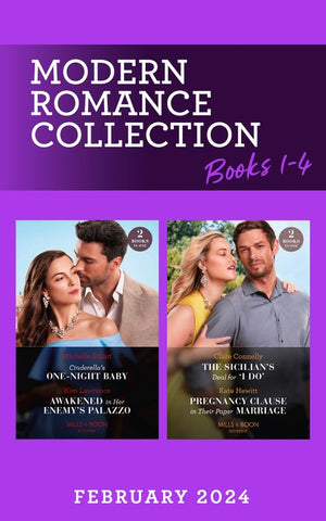 Modern Romance February 2024 Books 1-4 (Mills & Boon Collections) by Michelle Smart, Kim Lawrence, Clare Connelly and Kate Hewitt