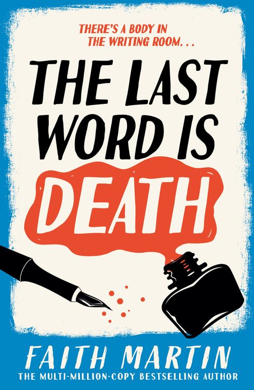 The Last Word Is Death (The Val & Arbie Mysteries, Book 2) by Faith Martin (9780008706883)
