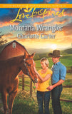 Montana Wrangler (Mills & Boon Love Inspired) by Charlotte Carter