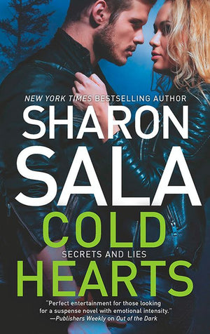 Cold Hearts (Secrets and Lies, Book 2) by Sharon Sala