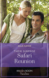 Their Surprise Safari Reunion (Mills & Boon True Love) by Ella Hayes