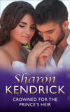 Crowned For The Prince's Heir (One Night With Consequences, Book 21) (Mills & Boon Modern) (9781474044080)