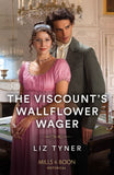 The Viscount's Wallflower Wager (Mills & Boon Historical) by Liz Tyner