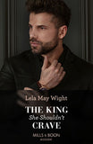 The King She Shouldn't Crave (Mills & Boon Modern) by Lela May Wight