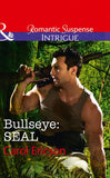 Bullseye: Seal (Red, White and Built, Book 3) (Mills & Boon Intrigue) by Carol Ericson