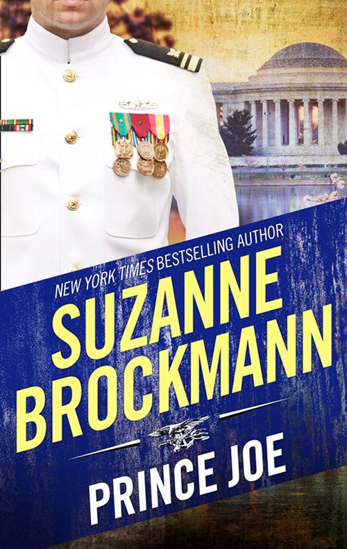 Prince Joe (Tall, Dark and Dangerous, Book 1) by Suzanne Brockmann