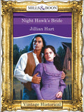 Night Hawk's Bride (Mills & Boon Historical) by Jillian Hart