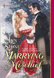 Marrying Mischief (Mills & Boon Historical) by Lyn Stone