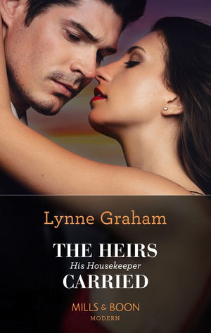 The Heirs His Housekeeper Carried (The Stefanos Legacy, Book 2) (Mills & Boon Modern) by Lynne Graham