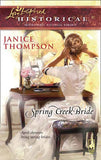 Spring Creek Bride (Mills & Boon Historical): First edition by Janice Thompson (9781408937792)