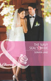 The Navy Seal's Bride (Mills & Boon Cherish): First edition by Soraya Lane (9781408971215)