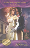 Wicked Rake, Defiant Mistress (Mills & Boon Historical) by Ann Lethbridge
