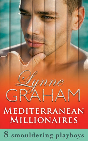 Mediterranean Millionaires by Lynne Graham