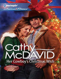 Her Cowboy's Christmas Wish (Mustang Valley, Book 2) (Mills & Boon American Romance) by Cathy McDavid