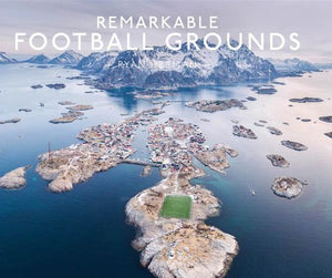 Remarkable Football Grounds by Ryan Herman (9781911682202)