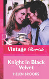 Knight in Black Velvet (Mills & Boon Vintage Cherish) by Helen Brooks
