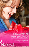 A Diamond in Her Stocking (Mills & Boon Cherish) by Kandy Shepherd