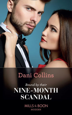 Bound By Their Nine-Month Scandal (One Night With Consequences, Book 59) (Mills & Boon Modern) by Dani Collins