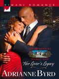 Her Lover's Legacy: First edition by Adrianne Byrd (9781472019479)