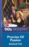 Promise Of Passion (Mills & Boon Vintage 90s Modern) by Natalie Fox