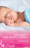 The Greek's Nine-Month Surprise (Brides for the Greek Tycoons, Book 2) (Mills & Boon Cherish) by Jennifer Faye