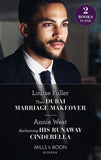 Their Dubai Marriage Makeover / Reclaiming His Runaway Cinderella: Their Dubai Marriage Makeover / Reclaiming His Runaway Cinderella (Mills & Boon Modern) by Louise Fuller and Annie West