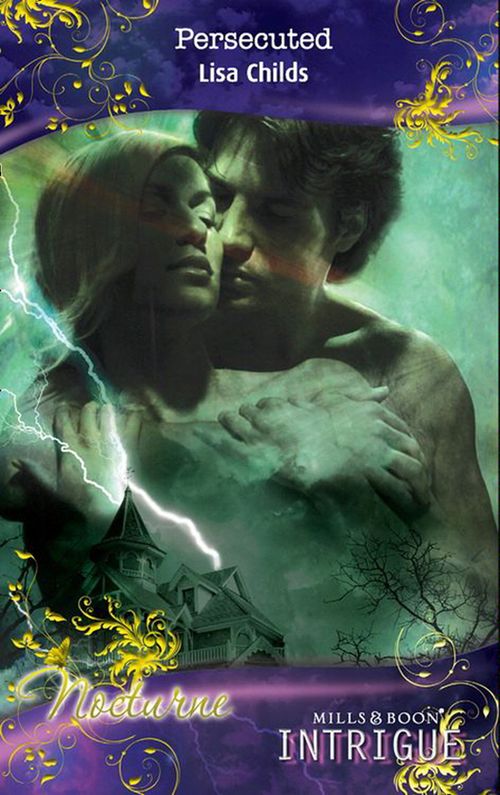 Persecuted (Nocturne, Book 9) (Mills & Boon Intrigue) by Lisa Childs