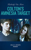 Colton's Amnesia Target (The Coltons of Kansas, Book 2) (Mills & Boon Heroes) by Kimberly Van Meter