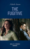 The Fugitive (A Marshal Law Novel, Book 1) (Mills & Boon Heroes) by Nichole Severn