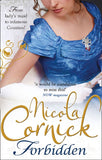 Forbidden (Scandalous Women of the Ton, Book 6): First edition by Nicola Cornick (9781472010315)