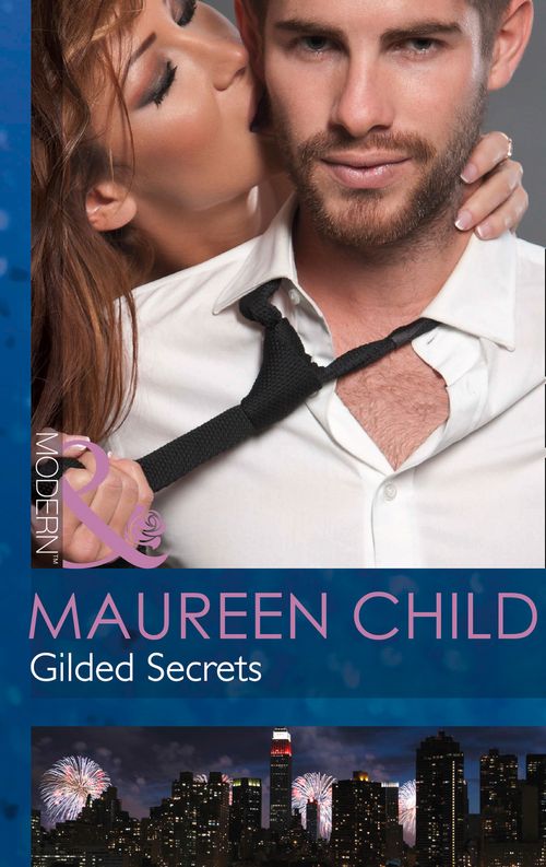 Gilded Secrets (The Highest Bidder, Book 1) (Mills & Boon Modern) by Maureen Child and Barbara Dunlop