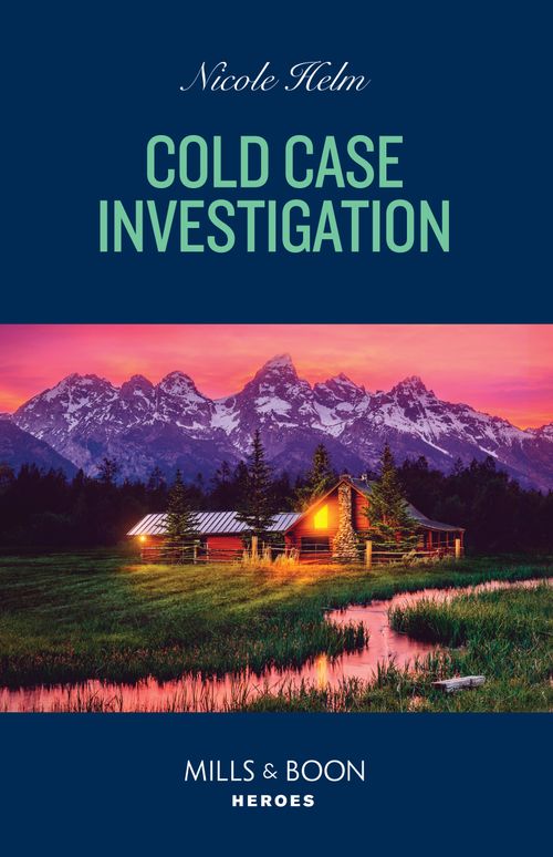 Cold Case Investigation (Hudson Sibling Solutions, Book 3) (Mills & Boon Heroes) (9780008939274)