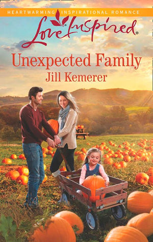 Unexpected Family (Mills & Boon Love Inspired): First edition (9781474036702)