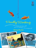Hardly Working (Mills & Boon Silhouette) by Betsy Burke